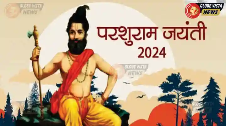 Parshuram Jayanti 2024  : परशुराम जयंती पर इन संदेशों के साथ दें अपने दोस्तों और प्रियजनों को बधाई संदेश